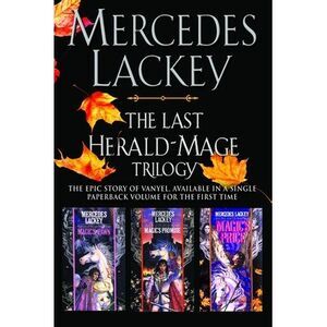 The Last Herald-Mage Trilogy -- Mercedes Lackey